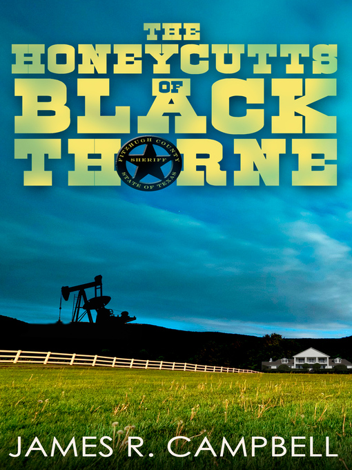 Title details for The Honeycutts of Blackthorne by James R. Campbell - Available